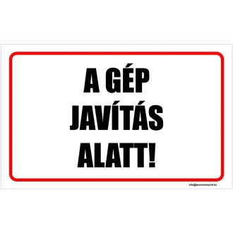 A gép javítás alatt - öntapadós 160x100