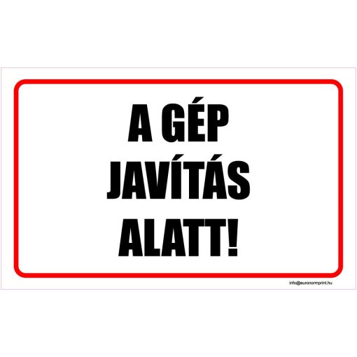 A gép javítás alatt