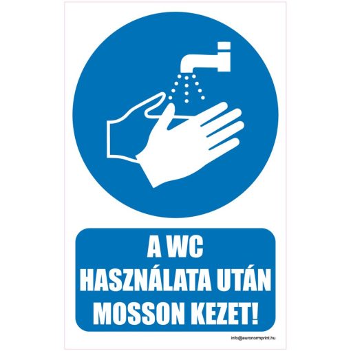 A WC használata után mosson kezet!