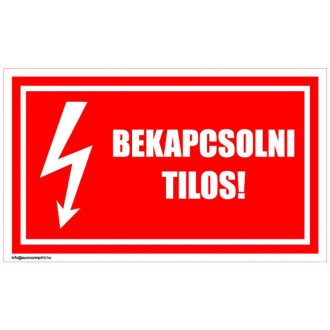 Bekapcsolni tilos! 2 - öntapadós 100x60
