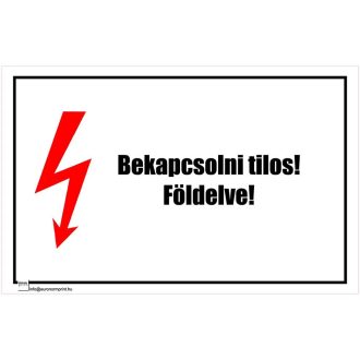 Bekapcsolni tilos! Földelve! 1 - öntapadós 160x100