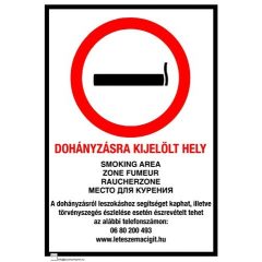   Dohányzásra kijelölt hely, 4 nyelvű, ANTSZ és Korm. rendelet alapján