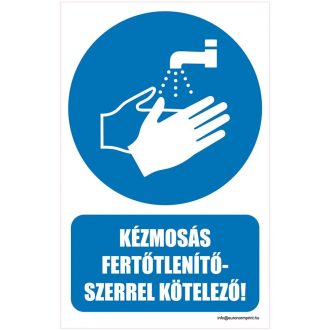   Kézmosás fertőtlenítőszerrel kötelező - öntapadós 160x250