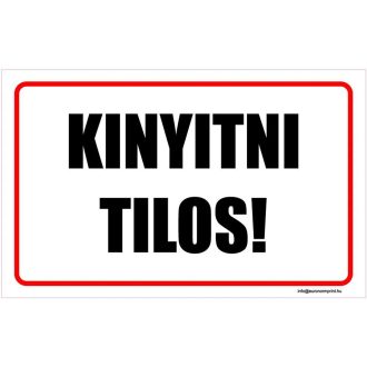 Kinyitni tilos! - öntapadós 160x100