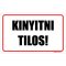 Kinyitni tilos! - tábla 160x100