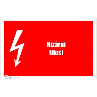Kizárni tilos! - öntapadós 160x100