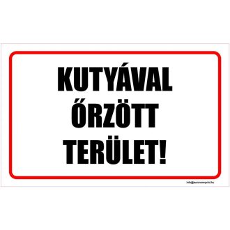 Kutyával őrzött terület - öntapadós 160x100
