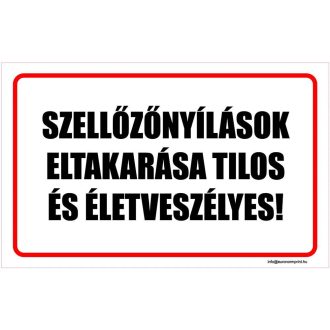   Szellőzőnyílások eltakarása tilos és életveszélyes! - öntapadós 160x100