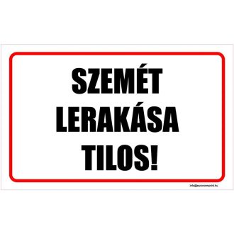 Szemét lerakása tilos! - öntapadós 160x100