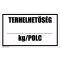 Terhelhetőség ... kg/polc - öntapadós 100x60