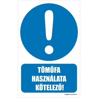 Tömőfa használata kötelező! - öntapadós 160x250