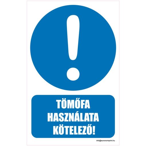 Tömőfa használata kötelező!