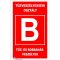 Tűzveszélyességi osztály "B" - tábla 400x250