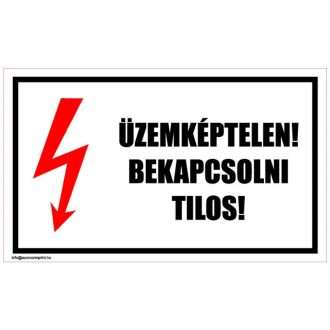 Üzemképtelen! Bekapcsolni tilos! 1 - öntapadós 100x60