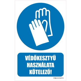 Védőkesztyű használata kötelező! - öntapadós 160x250