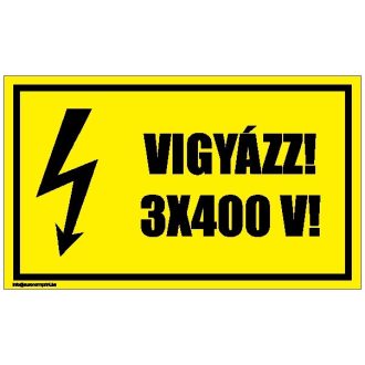Vigyázz! 3x400 V! - öntapadós 100x60