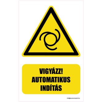 Vigyázz! Automatikus indítás - öntapadós 160x250