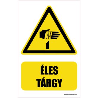 Vigyázz! Éles tárgy - öntapadós 250x160