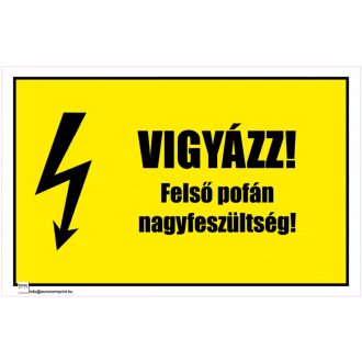   Vigyázz! Felső pofán nagyfeszültség! - öntapadós 160x100