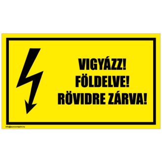   Vigyázz! Földelve! Rövidre zárva! 2 - öntapadós 100x160
