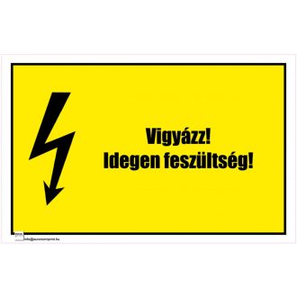 Vigyázz! Idegen feszültség! 1 - öntapadós 160x100