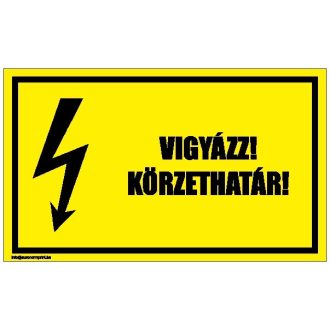 Vigyázz! Körzethatár! - öntapadós 100x60