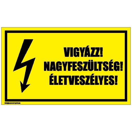 Vigyázz! Nagyfeszültség! Életveszélyes! 2