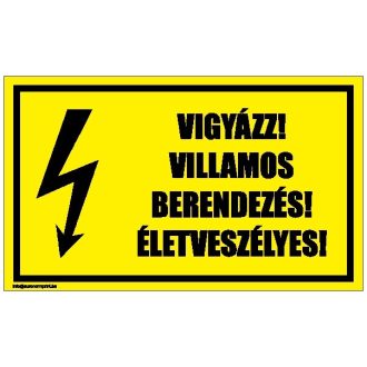   Vigyázz! Villamos berendezés! Életveszélyes! 2 - öntapadós 100x60